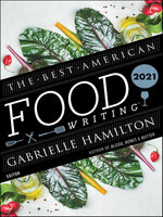 The Best American Food Writing 2021